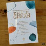 Les Plus Beaux Textes De Khalil Gibran