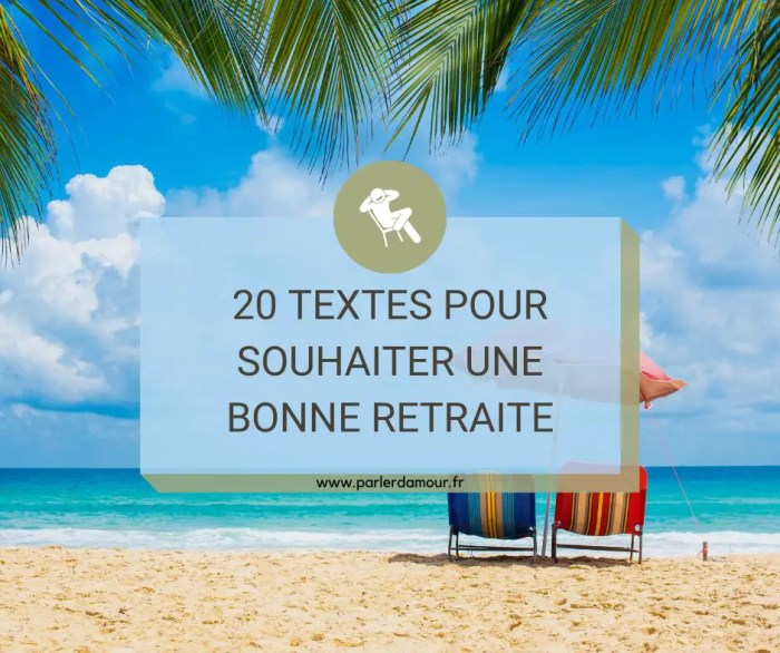 Texte Pour Souhaiter Une Bonne Retraite Humour